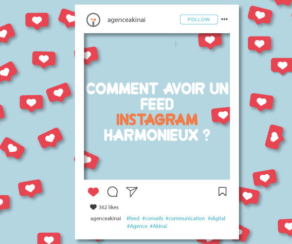 Feed Instagram Article Conseils Agence Akinai 2019