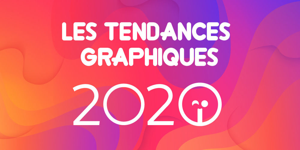 tendance graphique 2020 agence akinai communication